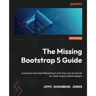 [sgstock] The Missing Bootstrap 5 Guide: Customize and extend Bootstrap 5 with Sass and JavaScript t