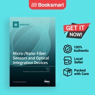 Micro-Nano-Fiber Sensors And Optical Integration Devices - Hardback - English - 9783036556307