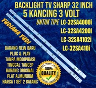 BACKLIGHT TV LED SHARP 32 INCH LC-32SA4000i LC-32SA4200i LC-32SA4102i LC-32SA410i 5KANCING 3VOLT