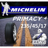 (POSTAGE) 235/45/17 MICHELIN PRIMACY 4 NEW CAR TIRES TYRE TAYAR