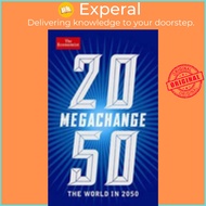 The Economist: Megachange : The world in 2050 by The Economist (UK edition, paperback)
