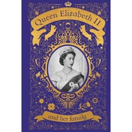 [100% Original Books] - Queen Elizabeth II and her Family - The Incredible Life of the by DK (UK edi