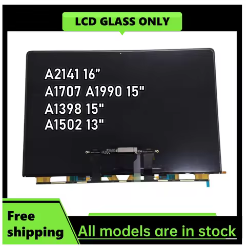 A1707 A1990 15“ LCD Glass Only For MacBook Pro13"/15"/16" A2141 A1502 A1398 LCD Screen 2012 to 2019 