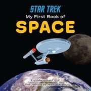 Star Trek: My First Book of Space Erin MacDonald