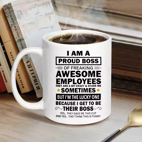 Funny Coffee Mug Ceramic I'm A Proud Boss Of Awesome Employees Boss Mug Original Coffee Cups Tea Cup