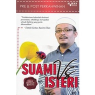 PRE & POST PERKAHWINAN: SUAMI VS ISTERI - USTAZ KAZIM ELIAS