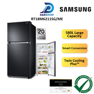 Samsung Refrigerator 2 Door Inverter 580L Fridge Peti Sejuk Peti Ais 2 Pintu Inverter Murah 冰箱 RT18M6211SG/ME
