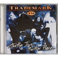 Trademark - Another Time Another Place CD
