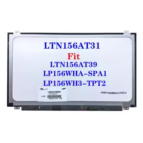15.6" Laptop LCD Screen LTN156AT31-P01 LTN156AT39-L01 LP156WHA-SPA1 LP156WH3-TPT2 Matrix Panel 1366*