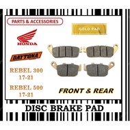HONDA REBEL 300 500 17-21 CMX 500 BRAKE PADS SET FR0NT & REAR DAYTONA TYPE GOLD