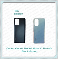 Xiaomi Redmi Note 10 Pro 4G อะไหล่ฝาหลัง หลังเครื่อง Cover อะไหล่มือถือ คุณภาพดี Bin Display"""""