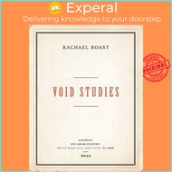 Void Studies by Rachael Boast (UK edition, paperback)