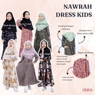 Gamis Anak Nawrah by Olea Attin Dress Kids Panjang Muslimah