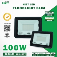 HIET LED ไฟสปอร์ตไลท์  FLOODLIGHT SLIM (AC) 100w  ไฟสนาม ไฟถนน ไฟทางเดิน