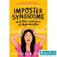 Imposter Syndrome and Other Confessions of Alejandra Kim English Youth Novel Shulin Bookstore Patric