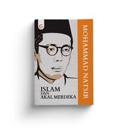 ISLAM DAN AKAL MERDEKA