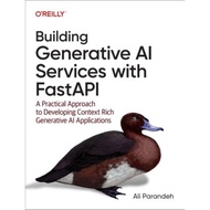 Building Generative AI Services with FastAPI: A Practical Approach to Developing Context-Rich Genera