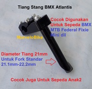 Stem Tiang Stang Sepeda BMX Fixie Mini Atlantis 21mm