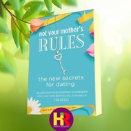 Not Your Mother's Rules The New Secrets for Rating Fein Ellen Schneide