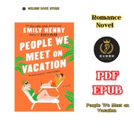 People We Meet on Vacation _ Romance Novel