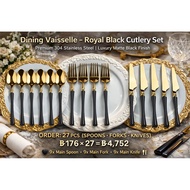 Dining Vaisselle – Royal Black Cutlery Set ช้อน / ส้อม / มีด 9เซ็ต สแตนเลสสีดำพรีเมียม Fine Dining