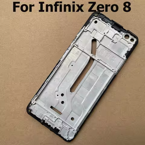 Middle Frame Housing LCD Bezel For Infinix Zero 8 Metal LCD Frame Plate Panel Repair Part
