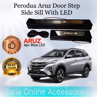 Perodua Aruz LED Side Sill Plate / LED Door Step