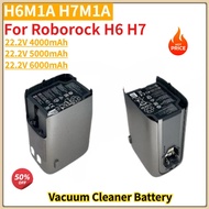 High Quality H6M1A H7M1A Battery 22.2V 6000mAh for Roborock H6 H7 Vacuum Cleaner Brand New Replaceme