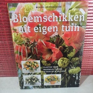IMPORTED BOOK: BLOEMSCHIKKEN UIT EIGEN TUIN