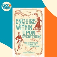 [100% Original Books] - Enquire Within Upon Everything - The Book That by Robert Kemp Philip (UK edi