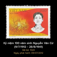 [1024] Postal stamp set "100th anniversary of Nguyen Van Cu's birth (9/7/1912 - August 28, 1941)" - 