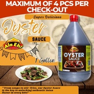 Oyster Sauce Ala Eh! 1 Gallon