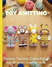 Knitting by Post: Yummy Tummy Collection 2 – 4 Easy-to-Follow Large Print Toy Designs