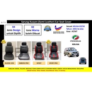 Perodua KELISA EZi/SE (2001) BITE - Semi Leather Car Seat Cover/Sarung Kusyen Kereta