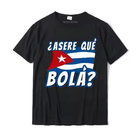 Funny Cuban Saying Cuba Shirt Cuban Shirt Cuban Flag Shirt Short Sleeve T-Shirt Design Tops & Tees F