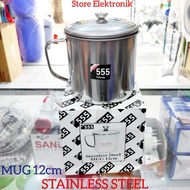 12cm STAINLESS STEEL GLASSES/MUG brand 555