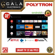 LED Android Tv Polytron 32 INCH PLD 32AG 32RG9059 ANDROID FRAME LESS