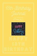 13th Birthday Journal: Lined Journal / Notebook - 13th Birthday Gift For Women - Fun And Practical A