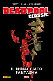 Deadpool Classic 10 Christopher Priest