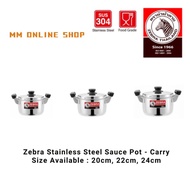 Zebra Stainless Steel Sauce Pot - Carry 20CM / 22CM / 24CM