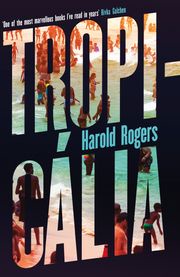 Tropicália Harold Rogers