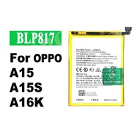 OPPO A15 CPH2185 / A15S CPH2179 / A16K CPH2349 BLP817 (4230mAH) BATTERY REPLACEMENT PART COMPATIBLE 