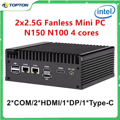 Topton 2x2.5G Nics Intel N150 N100 Fanless Mini PC 2*COM NVMe DDR4 2*HD 1*DP Type-C Solid Firewall P