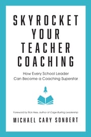 Skyrocket Your Teacher Coaching Michael Cary Sonbert