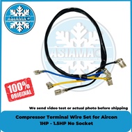 Compressor Terminal Wire Set for Aircon 1HP - 1.5HP No Socket