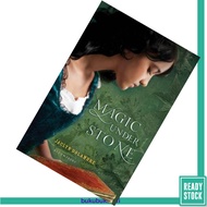 Magic Under Stone (Magic Under #2) by Jaclyn Dolamore [J2-A12-01]
