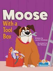 Moose With a Tool Box Laurie Friedman