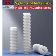 M3M4M5M6M8 Set screw slotted nylon machine screw plastic headless screw insulating base meter top wir Headless insulating screwe