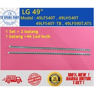 49LF540T / 49LH540T / 49LF540T-TB / 49LF590T.ATS LG 49" LED TV backlight (100% New)