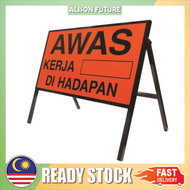 Reflective AWAS Sign Kerja Di Hadapan/Signboard/Papan Iklan/Papan Tanda Jalan/Road Safety Sign